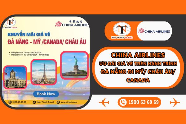 China Airlines: Ưu đãi giá vé trên hành trình Đà Nẵng đi Mỹ/ Châu Âu/ Canada